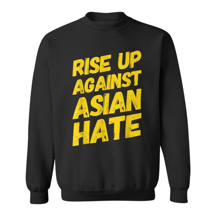 Rise Up Against Asian Hate Aapi Pride Proud Asian American Sweatshirt