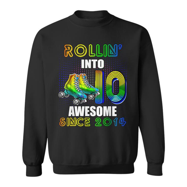 Roller Skating 10Th Birthday Boys Rollin 10 Awesome 2014 Sweatshirt