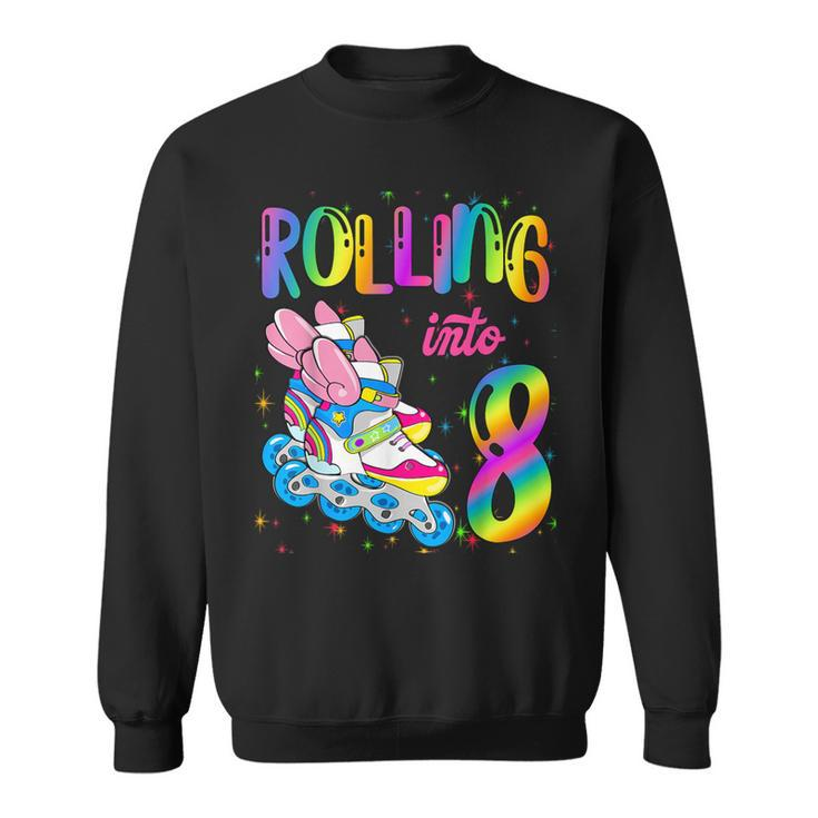Rolling Into 8 Years Let's Roll I'm Turning 8 Roller Skate Sweatshirt