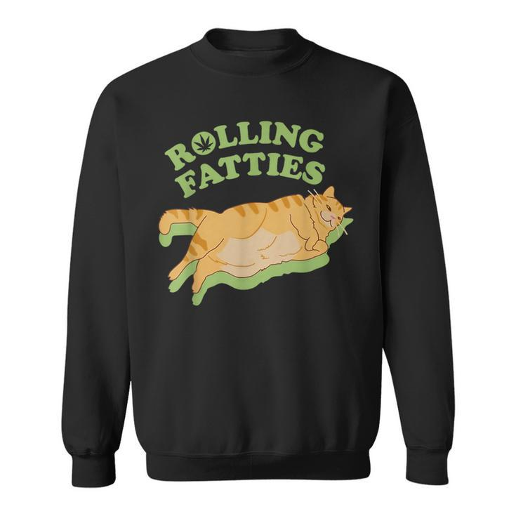 Rolling Fatties Weed Cat Marijuana Sweatshirt