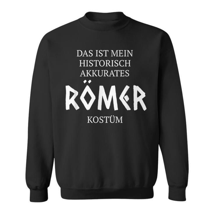 Roman Costume Ironic Anti Carnival Sweatshirt