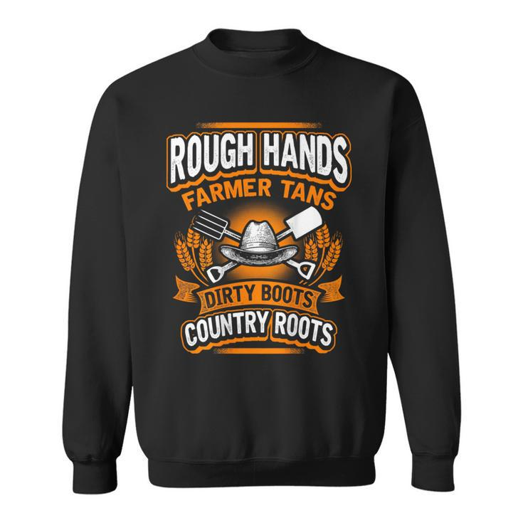 Rough Hands Farmer Tans Farmers Farming Backside Sweatshirt