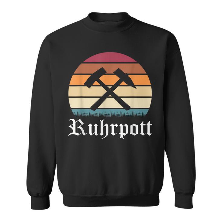 Ruhrgebiet Ruhrpott Sayings Mining Zeche Sweatshirt