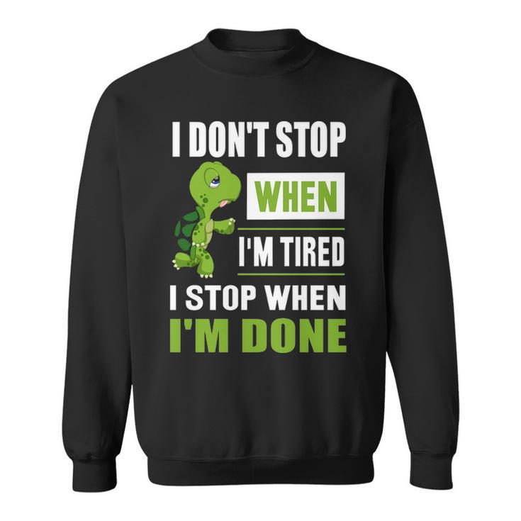Running I Don't Shop When I'm Tired I Shop When I'm Done Sweatshirt