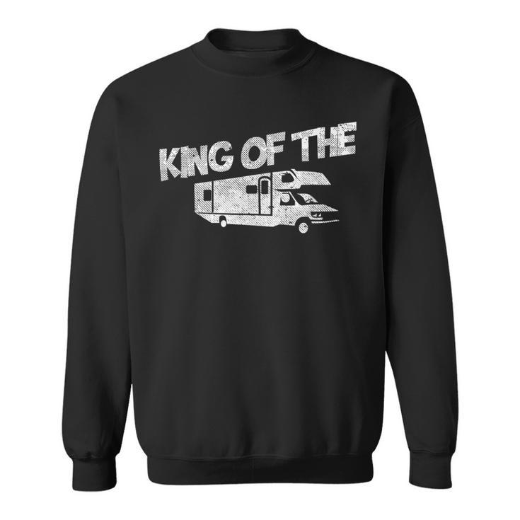 Rv Driver Motorhome Owner T King Of The Rv Sweatshirt