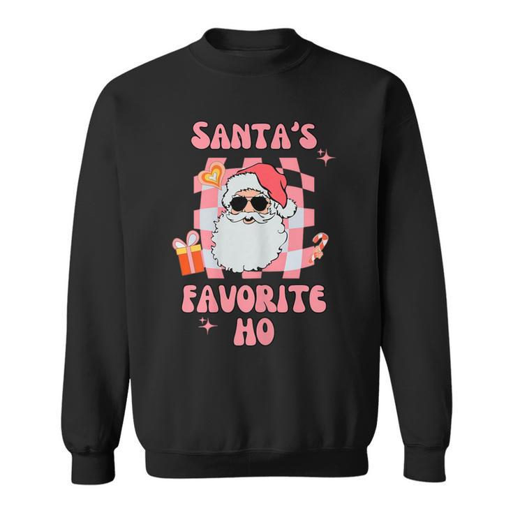 Santas Favorite Ho Inappropriate Christmas Outfit Sweatshirt