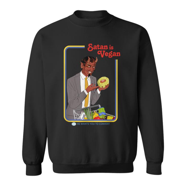 Satan Is Vegan Sweatshirt