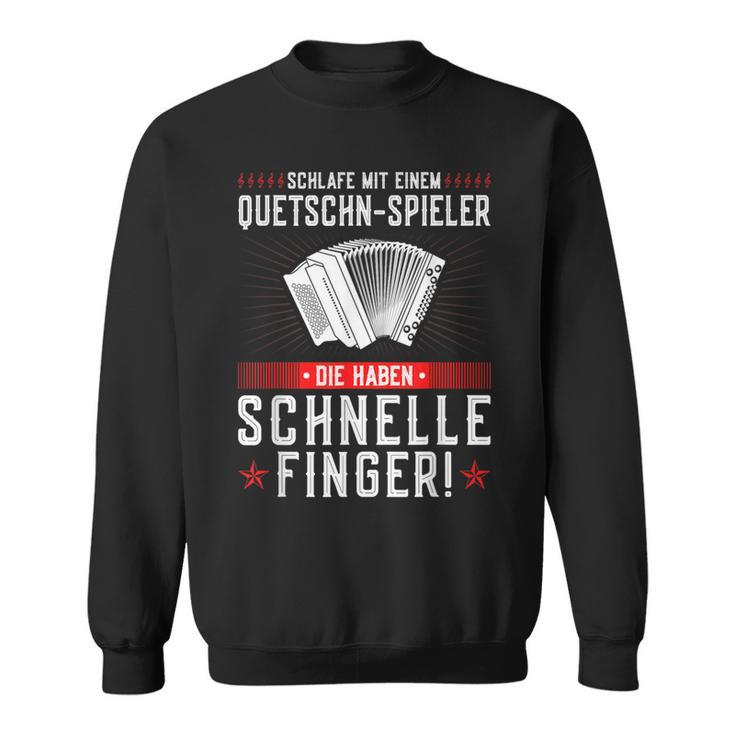 Schlafe Mit Einem Quessschn Player Styrian Harmonica Sweatshirt