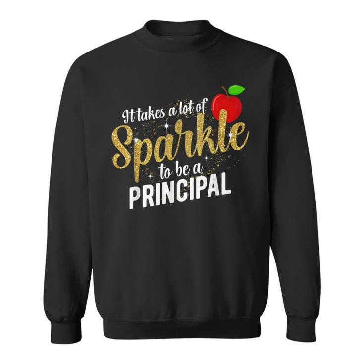 To Be A School Principal Appreciation Principal Sweatshirt