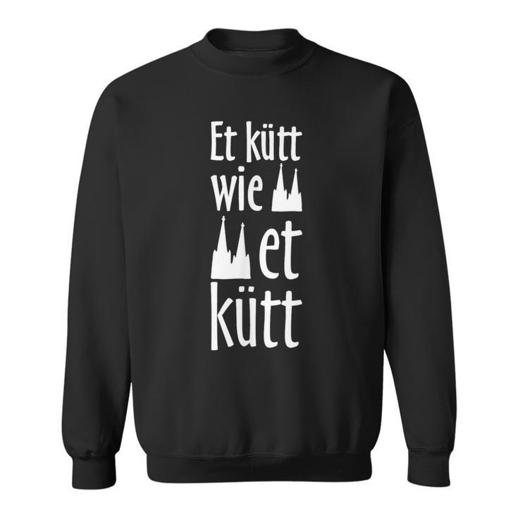 Schwarzes Sweatshirt Kölscher Spruch Et kütt wie et kütt, Dom-Silhouette Motiv