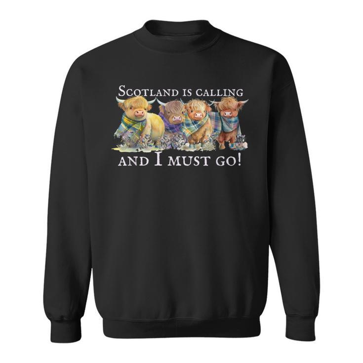 Scotland Is Calling And I Must Go Highland Cow Sweatshirt