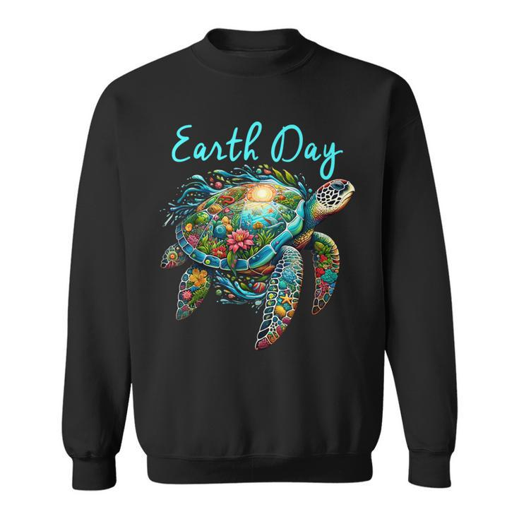 Sea Turtle Earth Day Save The Earth Sweatshirt