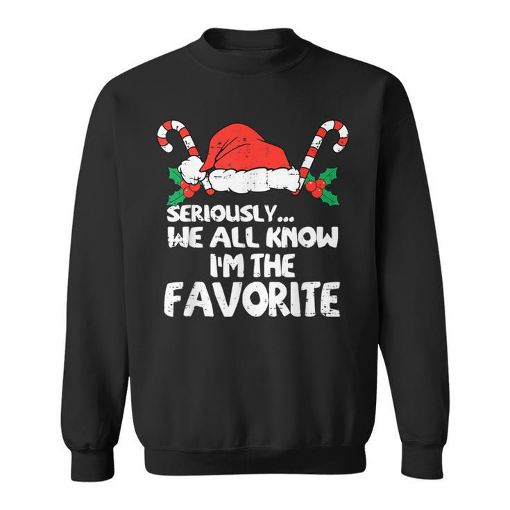 Seriously…We All Know I'm The Favorite Santa Hat Xmas Family Sweatshirt