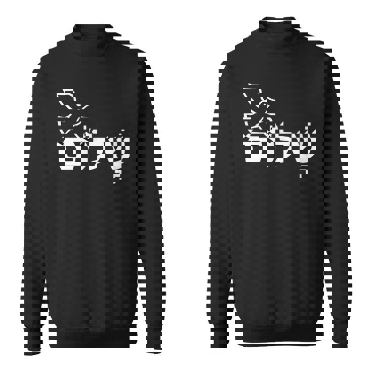 Shalom Meaning Peace In Hebrew With Dove Sweatshirt - Monsterry