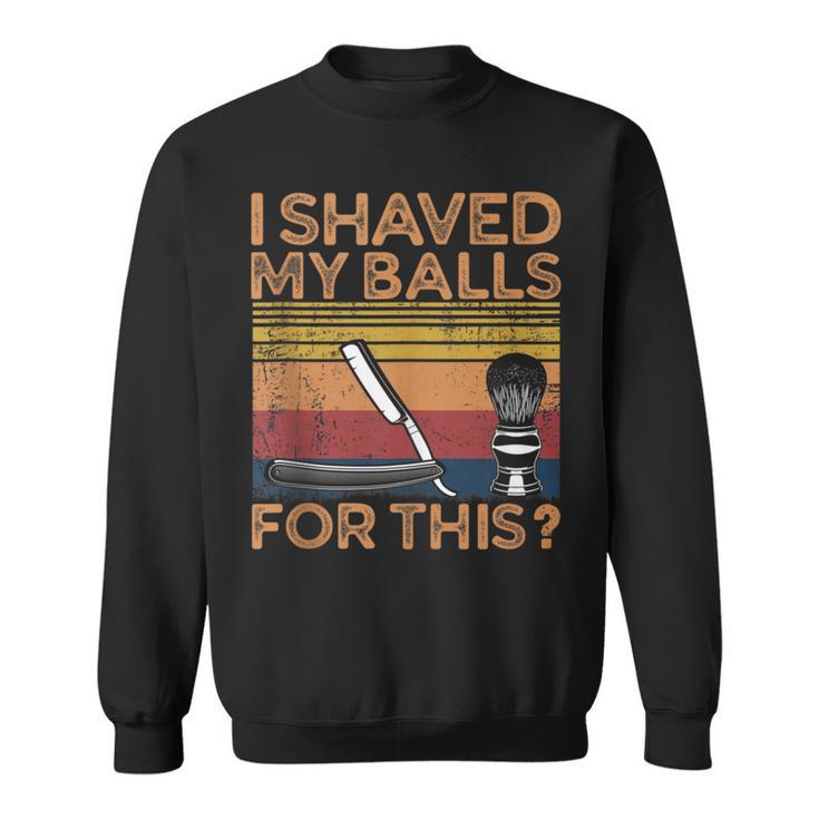 I Shaved My Balls For This Vintage Sweatshirt