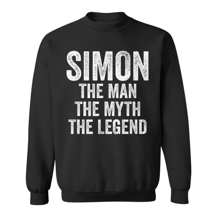Simon The Man The Myth The Legend First Name Simon Sweatshirt