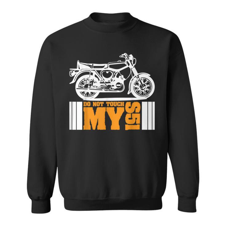 Simsonfan S51 Dont Touch Oldtimer Fan Sweatshirt