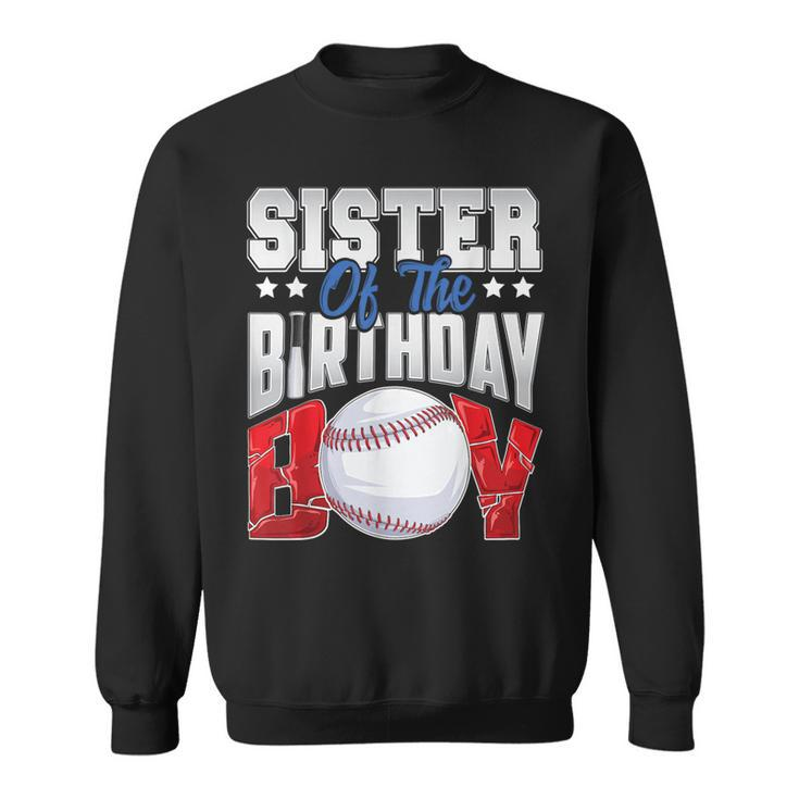 Sister Baseball Birthday Boy Family Baller B-Day Party Sweatshirt