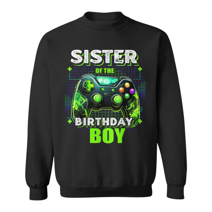 Sister Of The Birthday Boy Matching Video Game Birthday Sweatshirt