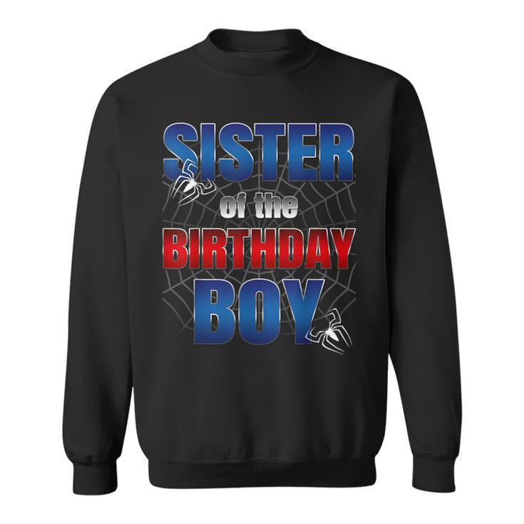 Sister Of The Birthday Spider Web Boy Family Matching Sweatshirt