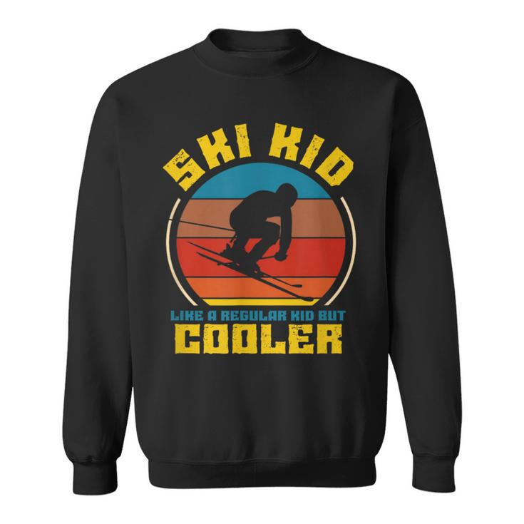 Ski Kid Like A Regular Kid Skiing Skier Vintage Sweatshirt