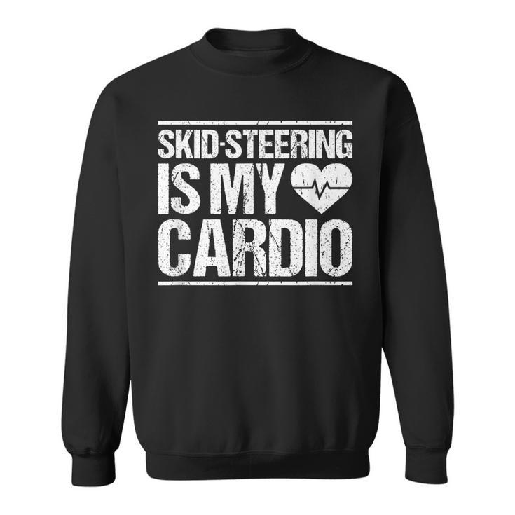 Skid Sr Loader Cardio Skid Sr Operator Sweatshirt