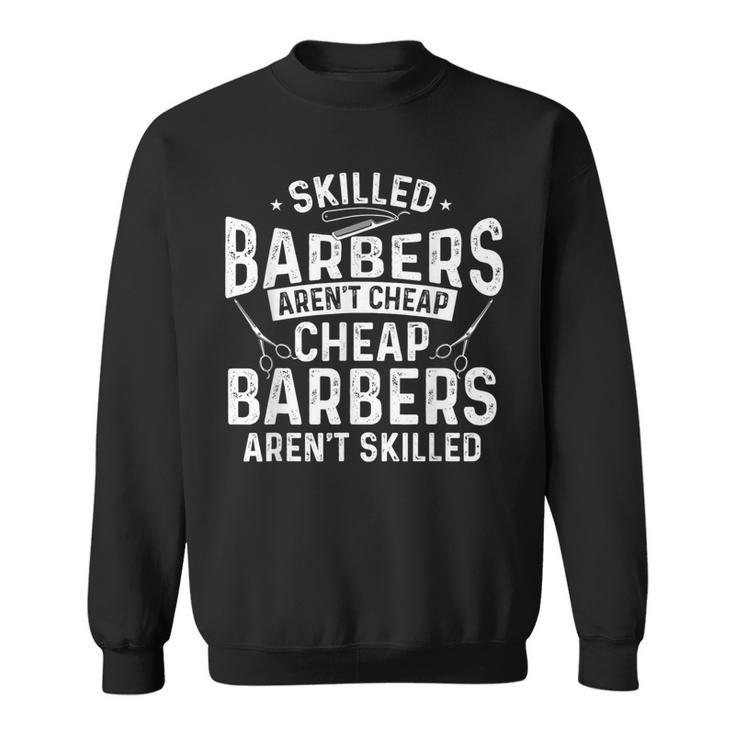 Skilled Barbers Hairdresser Hair Stylist Coiffeur Haircut Sweatshirt