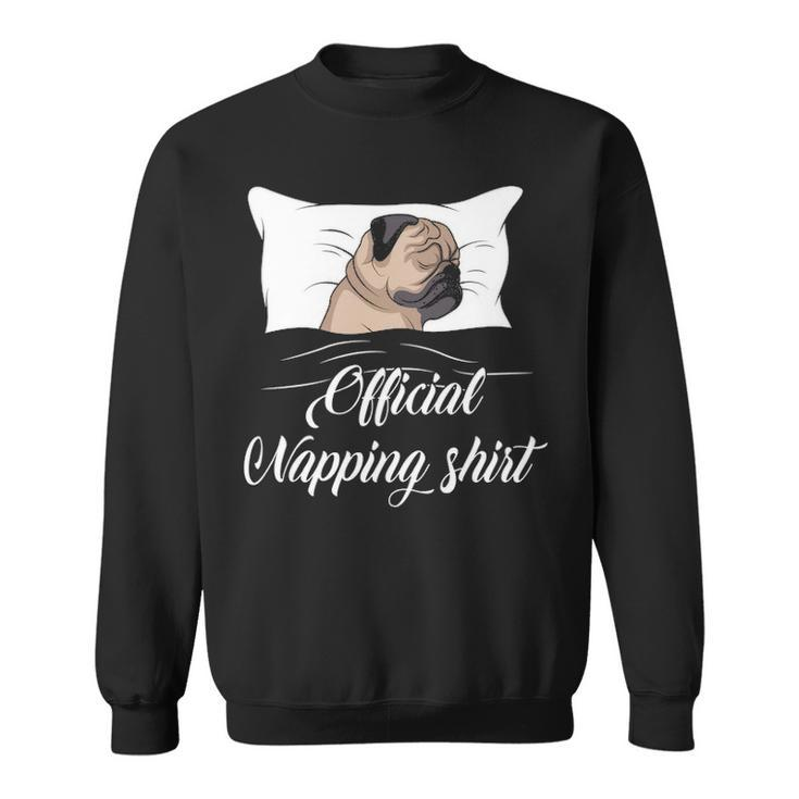 Sleeping Pug Pyjamas Official Napping Sweatshirt