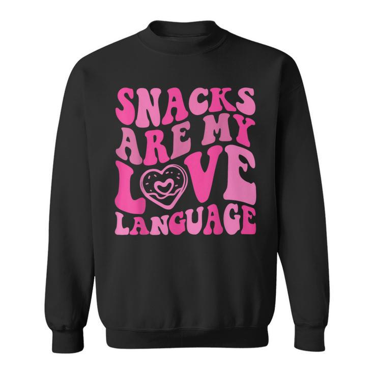 Snacks Are My Love Language Toddler Valentines Day Sweatshirt