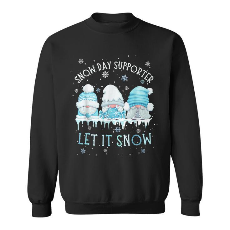 Snow Day Supporter Let It Snow Cute Blue Gnome Xmas Holiday Sweatshirt