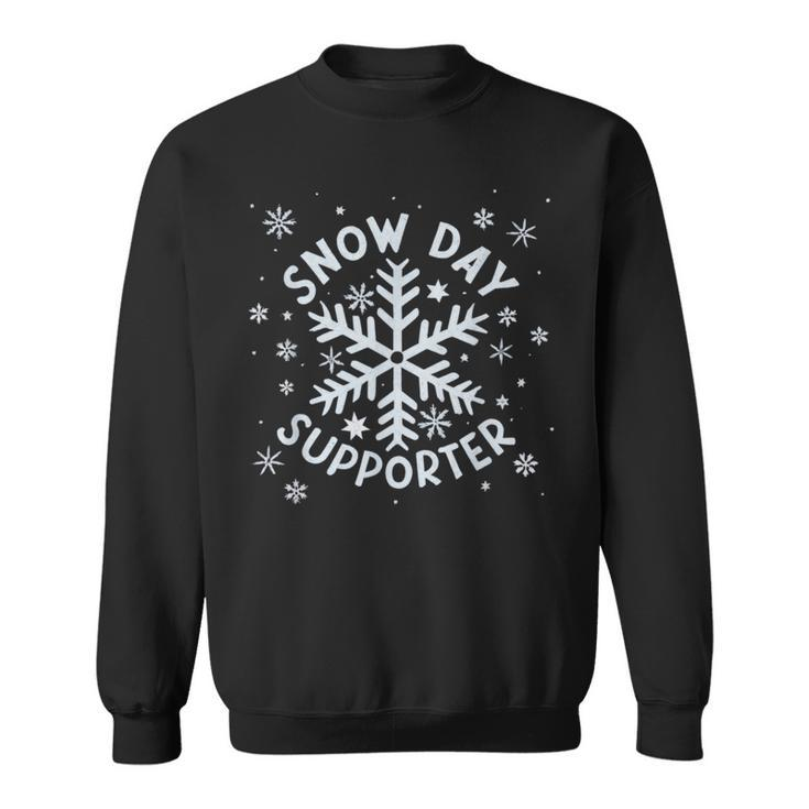 Snow Day Supporter Snowflake Winter Let It Snow Sweatshirt