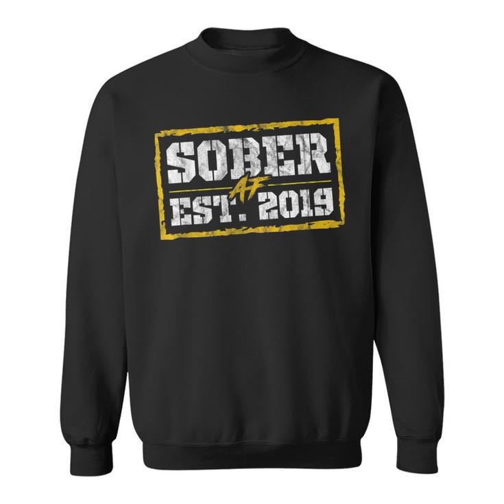 Sober Af Since 2019 3 Year Sobriety Anniversary Sweatshirt