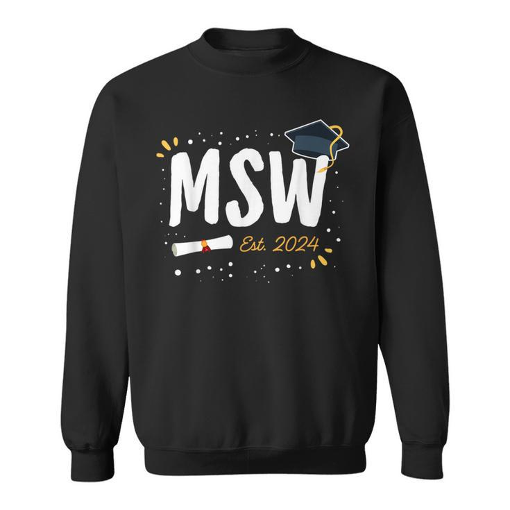 Social Worker Graduation Msw Grad Idea Est 2024 Women Sweatshirt