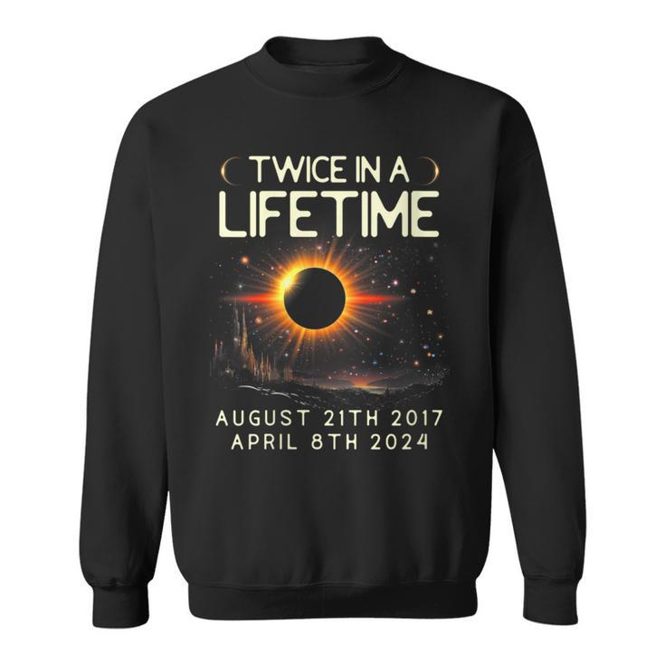 Solar Eclipse Astronomy Twice In Lifetime 2024 Solar Eclipse Sweatshirt