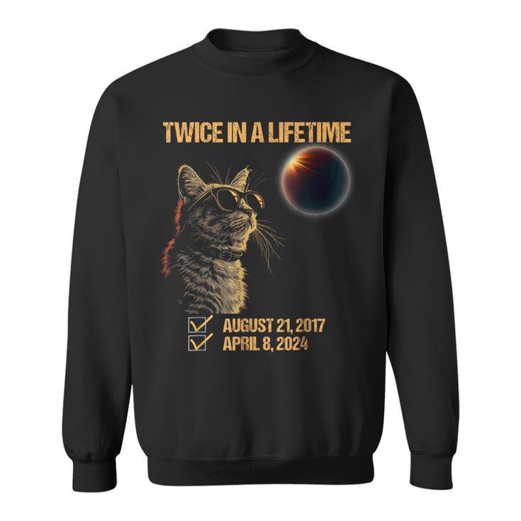 Solar Eclipse Cat Twice In Lifetime 2024 Solar Eclipse Sweatshirt