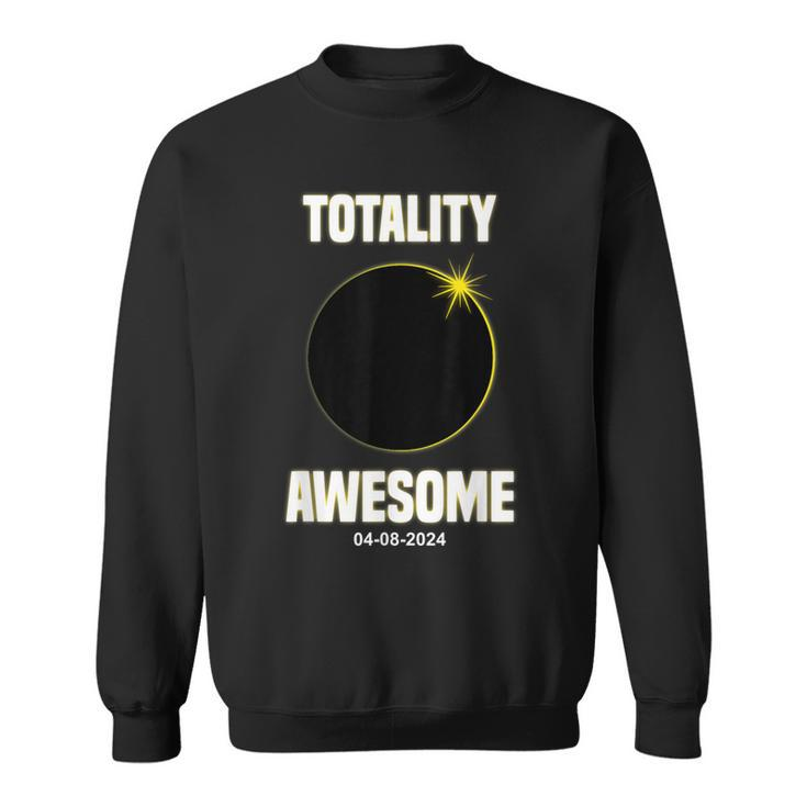Solar Eclipse Totality Awesome Total Solar Eclipse Sweatshirt