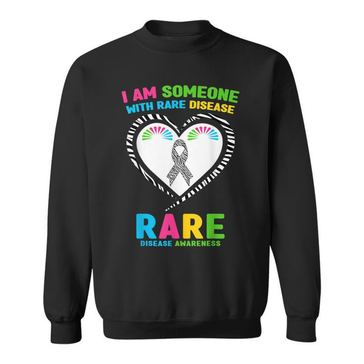 I Am Someone Rare Disease Rare Disease Awareness Sweatshirt