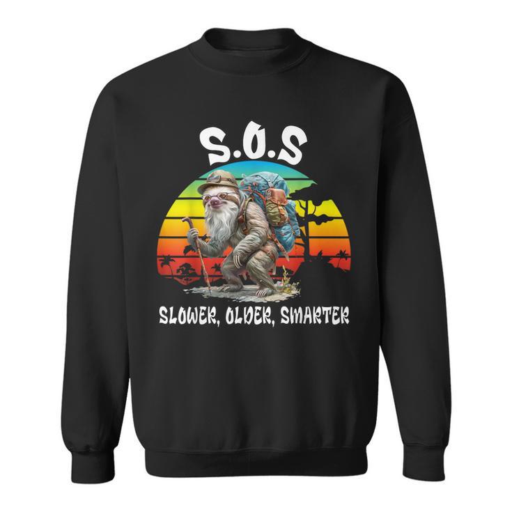 SOS Slower Older Smarter Wandern Faultier Abenteuer Sweatshirt