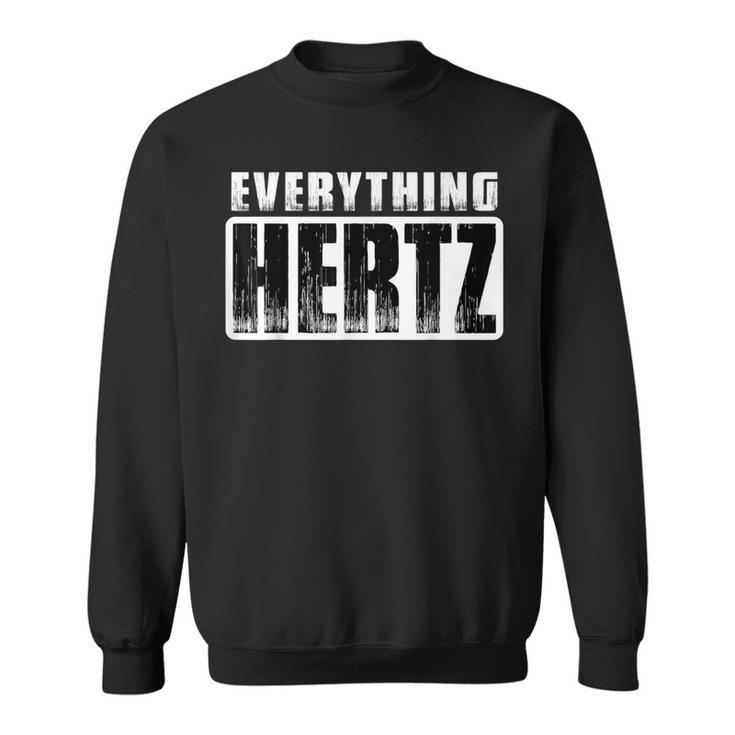 Sound Guy Audio Engineer Hertz Sweatshirt