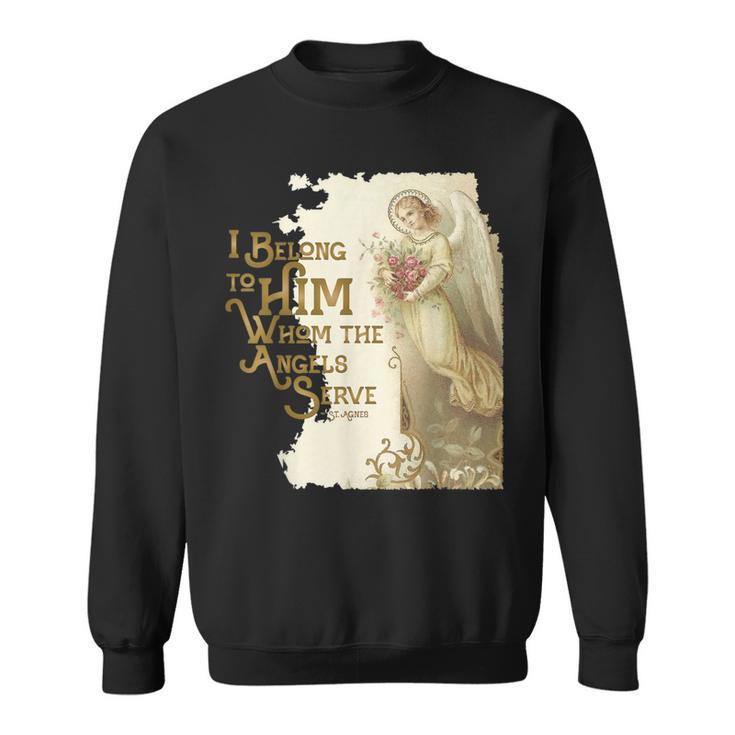 St Agnes Of Rome Whom The Angels Serve Vintage Catholic Sweatshirt