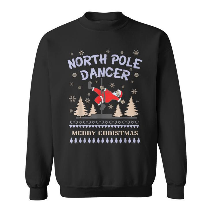 St Nicholas Day Santa Claus North Pole Dancer Sweatshirt