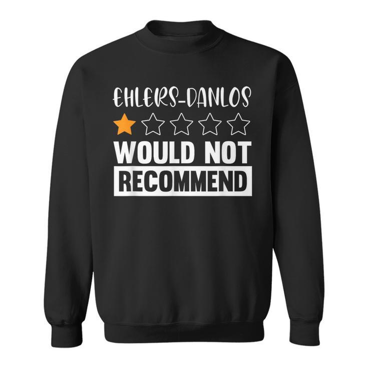 Star Ehlers Danlos Would Not Recommend Graphic Sweatshirt