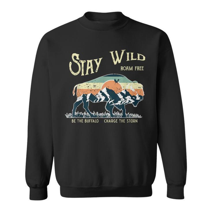 Stay Wild Roam Free Buffalo Mountain Forest Hiking Camping Sweatshirt
