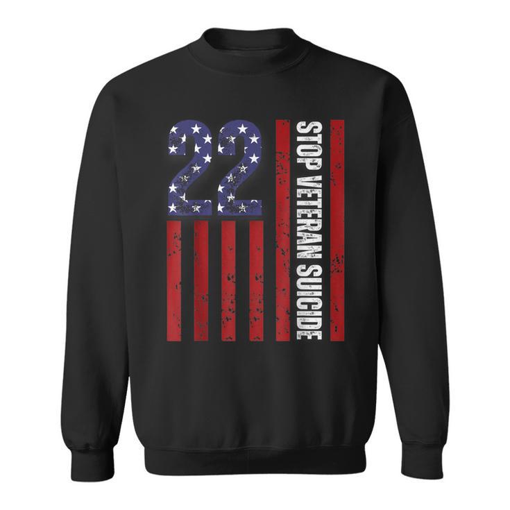 Stop Veteran Suicide Prevention Awareness 22 Veterans A Day Sweatshirt