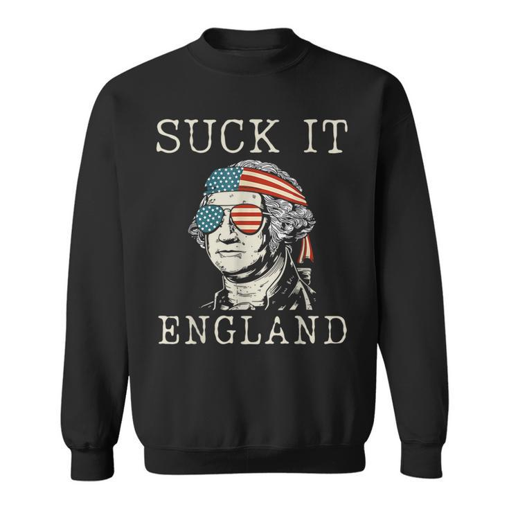 Suck It England George Washington 4Th Of July Sweatshirt