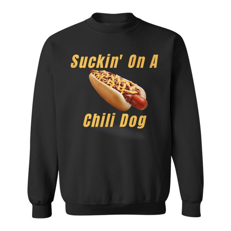 Suckin' On A Chili Dog Detroit Michigan Hot Dog Sweatshirt