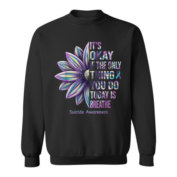 Suicide Prevention Awareness Teal Ribbon And Sunflower Sweatshirt