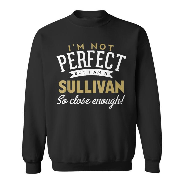 Sullivan Family Reunion Sweatshirt
