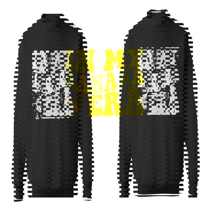 Summer In My Banana Era Banana Lover Fruit Sweatshirt