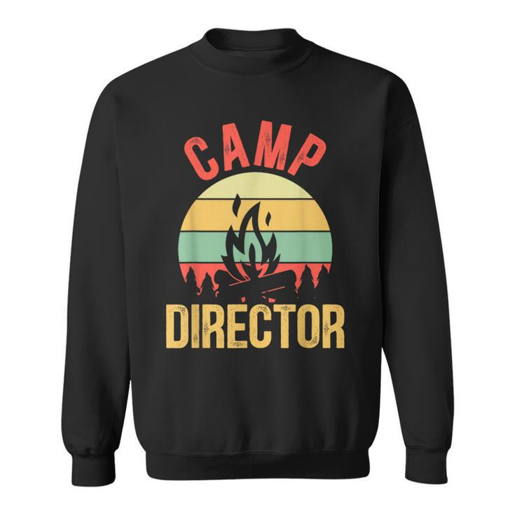 Summer Camp Director Counselor Camper Sweatshirt